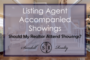 Listing Agnet Accompied Showings
